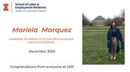 Mariela Marquez - Candidate for Master of Human Resources and Industrial Relations - December 2020 - Congratulations from everyone at LER!