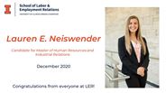 Lauren Neiswender - Candidate for Master of Human Resources and Industrial Relations - December 2020 - Congratulations from everyone at LER!