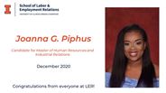 Joanna Piphus - Candidate for Master of Human Resources and Industrial Relations - December 2020 - Congratulations from everyone at LER!