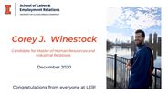Corey Winestock - Candidate for Master of Human Resources and Industrial Relations - December 2020 - Congratulations from everyone at LER!
