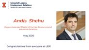 Andis Shehu - Degree Awarded Master of Human Resources and Industrial Relations - May 2020 - Congratulations from everyone at LER!