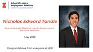 Nicholas Tandle - Degree Awarded Master of Human Resources and Industrial Relations - May 2020 - Congratulations from everyone at LER!