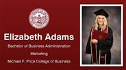 Elizabeth Adams - Bachelor of Business Administration - Marketing - Michael F. Price College of Business