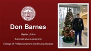 Don Barnes - Master of Arts - Administrative Leadership - College of Professional and Continuing Studies