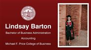 Lindsay Barton - Lindsay Barton - Bachelor of Business Administration - Accounting - Michael F. Price College of Business