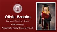 Olivia Brooks - Olivia Brooks - Bachelor of Fine Arts in Dance - Ballet Pedagogy - Weitzenhoffer Family College of Fine Arts