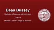 Beau Bussey - Bachelor of Business Administration - Finance - Michael F. Price College of Business