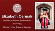 Elizabeth Cermak - Elizabeth Cermak - Bachelor of Business Administration - Accounting - Michael F. Price College of Business