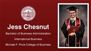 Jess Chesnut - Bachelor of Business Administration - International Business - Michael F. Price College of Business