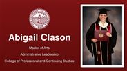 Abigail Clason - Master of Arts - Administrative Leadership - College of Professional and Continuing Studies