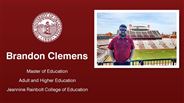 Brandon Clemens - Master of Education - Adult and Higher Education - Jeannine Rainbolt College of Education