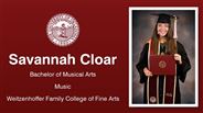 Savannah Cloar - Bachelor of Musical Arts - Music - Weitzenhoffer Family College of Fine Arts