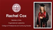 Rachel Cox - Bachelor of Arts - Organizational Leadership - College of Professional and Continuing Studies