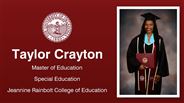 Taylor Crayton - Master of Education - Special Education - Jeannine Rainbolt College of Education