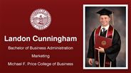 Landon Cunningham - Bachelor of Business Administration - Marketing - Michael F. Price College of Business