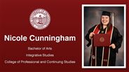 Nicole Cunningham - Bachelor of Arts - Integrative Studies - College of Professional and Continuing Studies