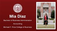 Mia Diaz - Mia Diaz - Bachelor of Business Administration - Accounting - Michael F. Price College of Business