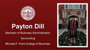 Payton Dill - Bachelor of Business Administration - Accounting - Michael F. Price College of Business