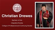 Christian Drewes - Bachelor of Arts - Integrative Studies - College of Professional and Continuing Studies