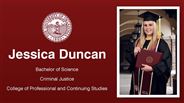 Jessica Duncan - Bachelor of Science - Criminal Justice - College of Professional and Continuing Studies