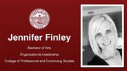 Jennifer Finley - Bachelor of Arts - Organizational Leadership - College of Professional and Continuing Studies