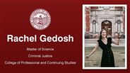 Rachel Gedosh - Master of Science - Criminal Justice - College of Professional and Continuing Studies