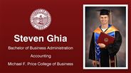 Steven Ghia - Steven Ghia - Bachelor of Business Administration - Accounting - Michael F. Price College of Business