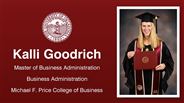 Kalli Goodrich - Master of Business Administration - Business Administration - Michael F. Price College of Business