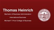 Thomas Heinrich - Bachelor of Business Administration - International Business - Michael F. Price College of Business