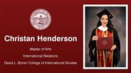 Christan Henderson - Master of Arts - International Relations - David L. Boren College of International Studies