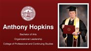 Anthony Hopkins - Bachelor of Arts - Organizational Leadership - College of Professional and Continuing Studies