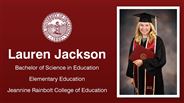 Lauren Jackson - Bachelor of Science in Education - Elementary Education - Jeannine Rainbolt College of Education