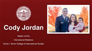 Cody Jordan - Master of Arts - International Relations - David L. Boren College of International Studies