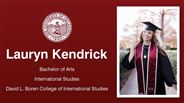 Lauryn Kendrick - Bachelor of Arts - International Studies - David L. Boren College of International Studies