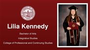 Lilia Kennedy - Bachelor of Arts - Integrative Studies - College of Professional and Continuing Studies