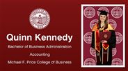 Quinn Kennedy - Quinn Kennedy - Bachelor of Business Administration - Accounting - Michael F. Price College of Business