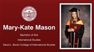 Mary-Kate Mason - Bachelor of Arts - International Studies - David L. Boren College of International Studies