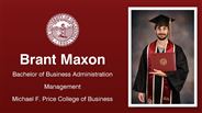 Brant Maxon - Bachelor of Business Administration - Management - Michael F. Price College of Business