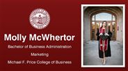 Molly McWhertor - Molly McWhertor - Bachelor of Business Administration - Marketing - Michael F. Price College of Business