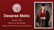 Desarae Mello - Bachelor of Arts - Lifespan Care Administration - College of Professional and Continuing Studies