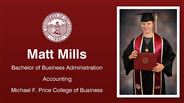 Matt Mills - Bachelor of Business Administration - Accounting - Michael F. Price College of Business