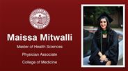 Maissa Mitwalli - Master of Health Sciences - Physician Associate - College of Medicine