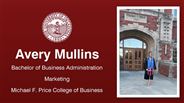 Avery Mullins - Avery Mullins - Bachelor of Business Administration - Marketing - Michael F. Price College of Business