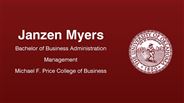 Janzen Myers - Bachelor of Business Administration - Management - Michael F. Price College of Business