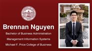 Brennan Nguyen - Bachelor of Business Administration - Management Information Systems - Michael F. Price College of Business