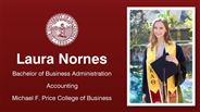 Laura Nornes - Bachelor of Business Administration - Accounting - Michael F. Price College of Business