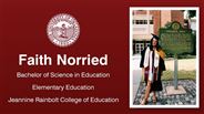 Faith Norried - Bachelor of Science in Education - Elementary Education - Jeannine Rainbolt College of Education