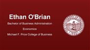 Ethan O'Brian - Bachelor of Business Administration - Economics - Michael F. Price College of Business