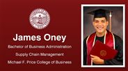 James Oney - Bachelor of Business Administration - Supply Chain Management - Michael F. Price College of Business