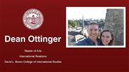 Dean Ottinger - Master of Arts - International Relations - David L. Boren College of International Studies